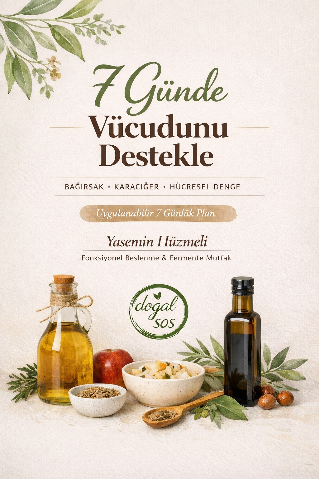 7 Günde Vücudunu Destekle